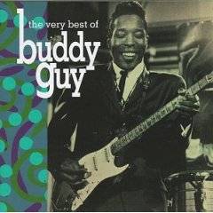 Buddy Guy : Very Best of